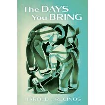 Days You Bring