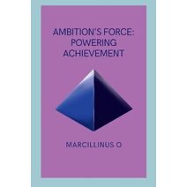 Ambition's Force
