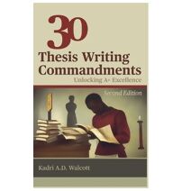 30 Thesis Writing Commandments - Second Edition