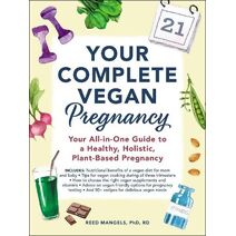 Your Complete Vegan Pregnancy