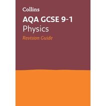 AQA GCSE 9-1 Physics Revision Guide (Collins GCSE Grade 9-1 Revision)