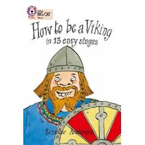 How to be a Viking (Collins Big Cat)