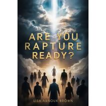 Are You Rapture Ready?