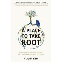Place to Take Root