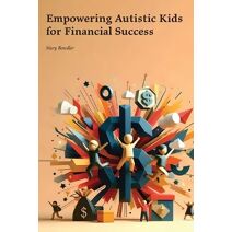 Empowering Autistic Kids for Financial Success