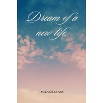 Dream of a new life