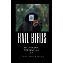 Rail Birds