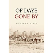 Of Days Gone by
