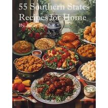55 Southern States Recipes for Home