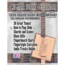 Cigar Box Guitar - The Ultimate Collection (Cigar Box Guitar - The Ultimate Collection)