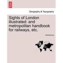 Sights of London Illustrated