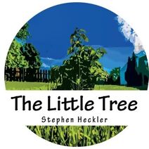 Little Tree (Tales of the Growing Tree)
