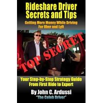 Rideshare Driver Secrets and Tips