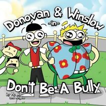 Donovan and Winslow in Don't Be A Bully