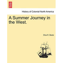 Summer Journey in the West.