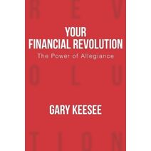 Your Financial Revolution (Your Financial Revolution)
