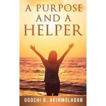 Purpose and a Helper