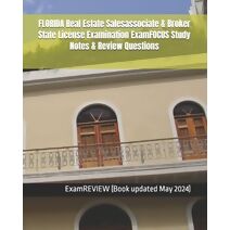 FLORIDA Real Estate Salesassociate & Broker State License Examination ExamFOCUS Study Notes & Review Questions