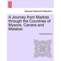 Journey from Madras through the Countries of Mysore, Canara and Malabar, vol. II