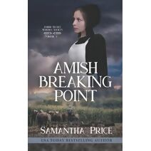 Amish Breaking Point