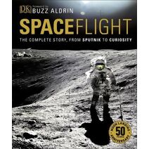 Spaceflight (DK Definitive Visual Histories)