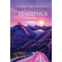 Unrated Colors of Guatemala