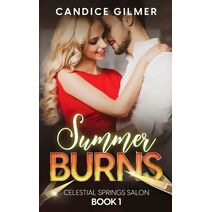 Summer Burns (Celestial Springs Salon)