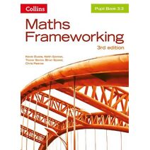 KS3 Maths Pupil Book 3.3 (Maths Frameworking)