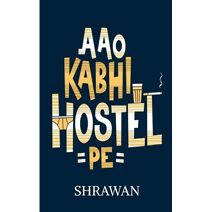 Aao Kabhi Hostel Pe