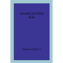 Sailing Success Seas