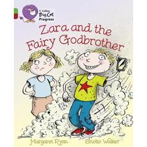Zara and the Fairy Godbrother (Collins Big Cat Progress)