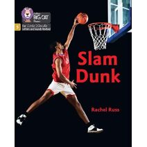 Slam Dunk (Big Cat Phonics for Little Wandle Letters and Sounds Revised)