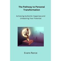 Pathway to Personal Transformation