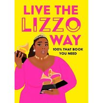 Live the Lizzo Way