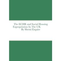 ECHR and Estate Regeneration In The UK