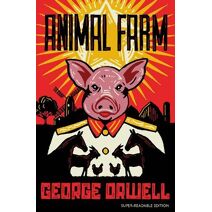 Animal Farm (Dyslexia-friendly Classics)
