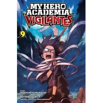 My Hero Academia: Vigilantes, Vol. 9 (My Hero Academia: Vigilantes)