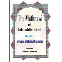Mathnawi of Jalaluddin Rumi (Mathnawi of Jalaluddin Rumi)