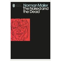 Naked and the Dead (Penguin Modern Classics)
