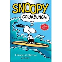 Snoopy: Cowabunga! (Peanuts Kids)