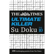 Times Ultimate Killer Su Doku Book 10 (Times Su Doku)