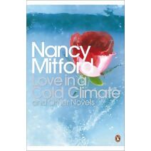 Love in a Cold Climate (Penguin Modern Classics)
