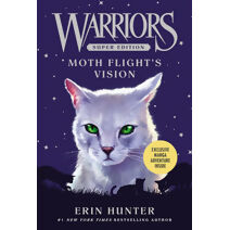 Warriors Super Edition: Moth Flight's Vision (Warriors Super Edition)
