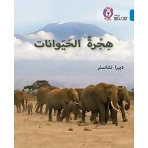Animal Migration (Collins Big Cat Arabic Reading Programme)