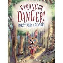 Stranger Danger! Harry Bunny Beware!