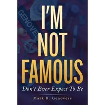 I'm Not Famous