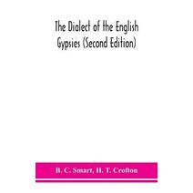dialect of the English gypsies (Second Edition)