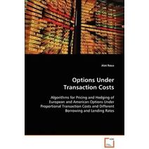 Options Under Transaction Costs