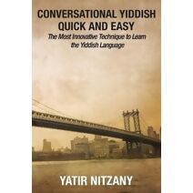 Conversational Yiddish Quick and Easy