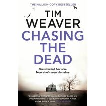 Chasing the Dead (David Raker Missing Persons)